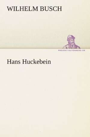 Hans Huckebein de Wilhelm Busch