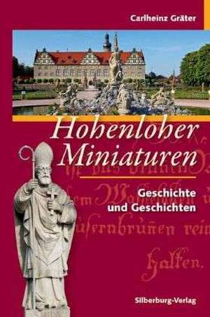 Hohenloher Miniaturen de Karlheinz Gräter