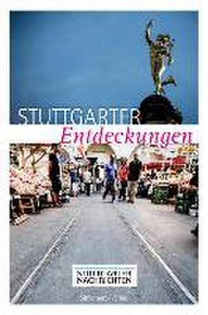 Stuttgarter Entdeckungen de Stuttgarter Nachrichten