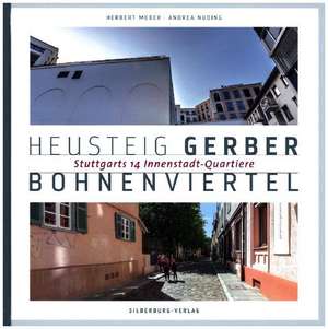 Heusteig, Gerber, Bohnenviertel de Herbert Medek