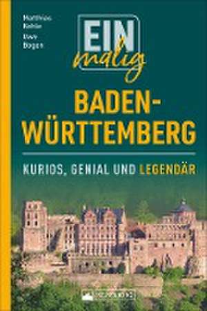 Einmalig Baden-Württemberg de Uwe Bogen