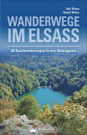 Wanderwege im Elsass de Ralf Ritter