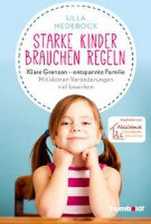 Starke Kinder brauchen Regeln de Ulla Nedebock