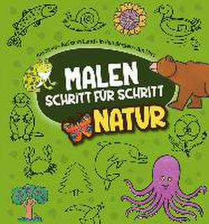 Malen Schritt-für-Schritt: Natur de Philippe Legendre