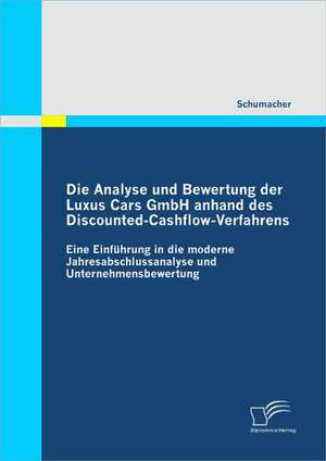 Die Analyse Und Bewertung Der Luxus Cars Gmbh Anhand Des Discounted-Cashflow-Verfahrens: A Threat to Cultural Diversity in Southern Ethiopia? de Simon Schumacher