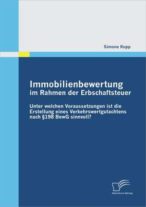 Immobilienbewertung Im Rahmen Der Erbschaftsteuer: Unter Welchen Voraussetzungen Ist Die Erstellung Eines Verkehrswertgutachtens Nach 198 Bewg Sinnvol de Simone Kopp