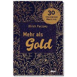 Mehr als Gold de Ulrich Parzany