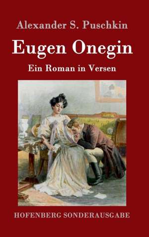 Eugen Onegin de Alexander S. Puschkin