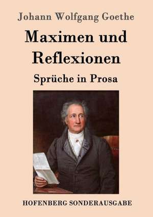 Maximen und Reflexionen de Johann Wolfgang Goethe