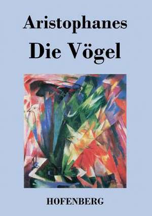 Die Vögel de Aristophanes