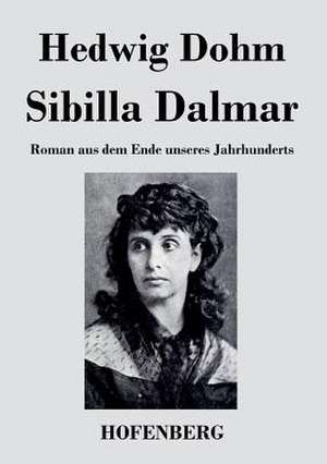 Sibilla Dalmar de Hedwig Dohm