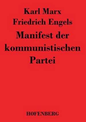 Manifest der kommunistischen Partei de Karl Marx