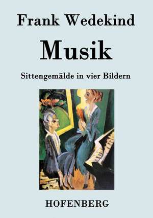 Musik de Frank Wedekind