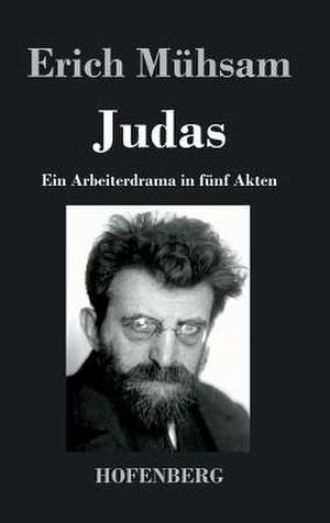 Judas de Erich Mühsam