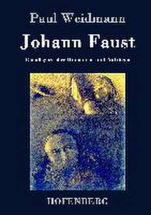 Johann Faust de Paul Weidmann