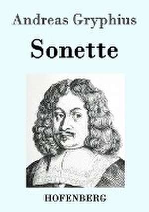 Sonette de Andreas Gryphius