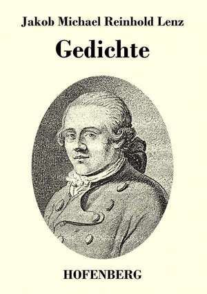 Gedichte de Jakob Michael Reinhold Lenz