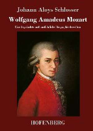 Wolfgang Amadeus Mozart de Johann Aloys Schlosser