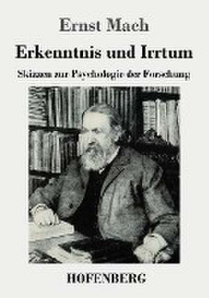 Erkenntnis und Irrtum de Ernst Mach