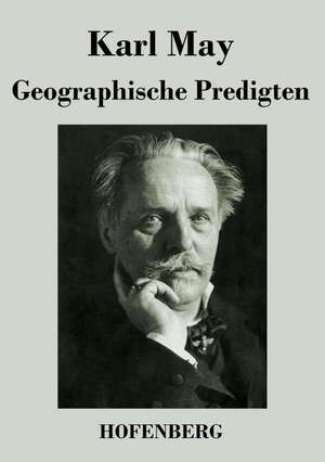 Geographische Predigten de Karl May