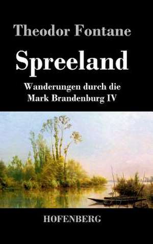 Spreeland de Theodor Fontane