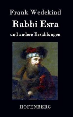 Rabbi Esra de Frank Wedekind