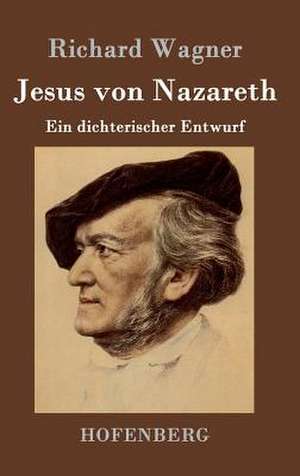 Jesus von Nazareth de Richard Wagner