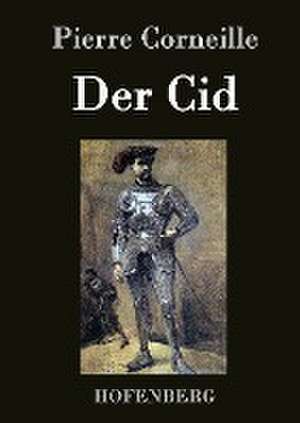 Der Cid de Pierre Corneille