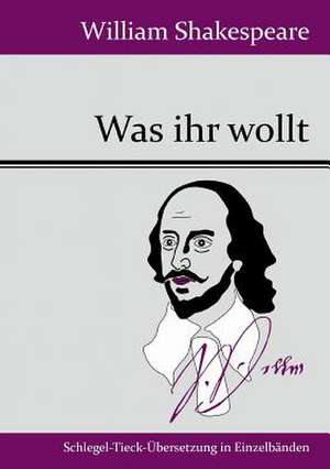 Was ihr wollt de William Shakespeare