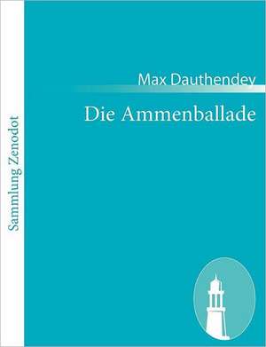 Die Ammenballade de Max Dauthendey