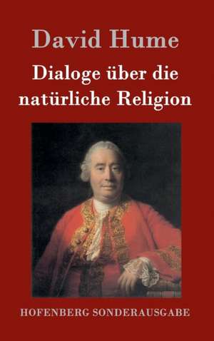 Dialoge über die natürliche Religion de David Hume