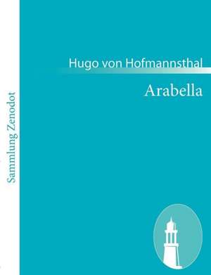 Arabella de Hugo Von Hofmannsthal