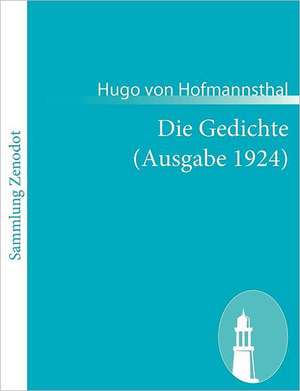 Die Gedichte (Ausgabe 1924) de Hugo Von Hofmannsthal