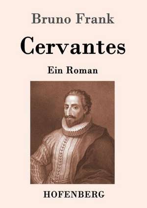 Cervantes de Bruno Frank
