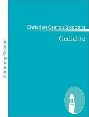 Gedichte de Christian Graf Zu Stolberg