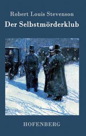 Der Selbstmörderklub de Robert Louis Stevenson