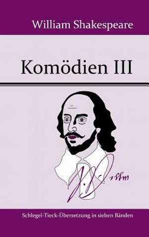 Komödien III de William Shakespeare