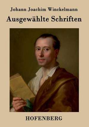 Ausgewählte Schriften de Johann Joachim Winckelmann