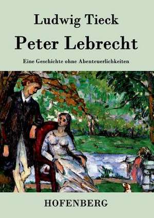 Peter Lebrecht de Ludwig Tieck