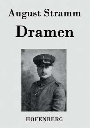 Dramen de August Stramm