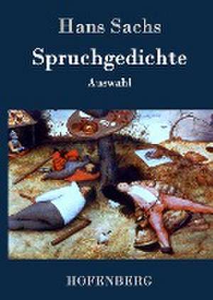 Spruchgedichte de Hans Sachs