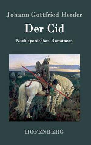 Der Cid de Johann Gottfried Herder