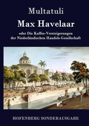 Max Havelaar de Multatuli