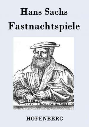 Fastnachtspiele de Hans Sachs