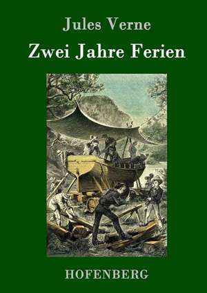 Zwei Jahre Ferien de Jules Verne