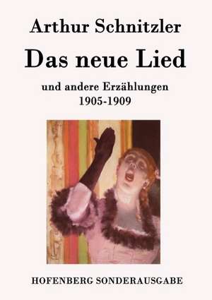 Das neue Lied de Arthur Schnitzler
