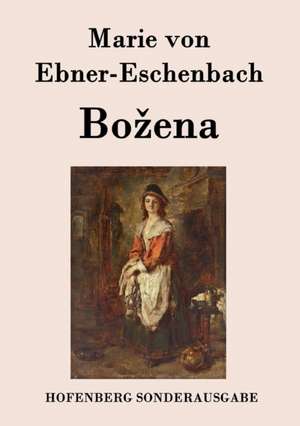 Bo¿ena de Marie von Ebner-Eschenbach