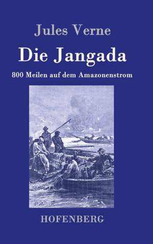 Die Jangada de Jules Verne