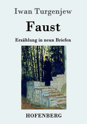 Faust de Iwan Turgenjew