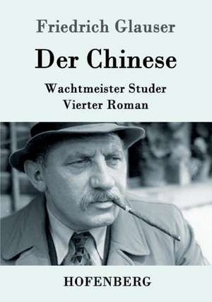 Der Chinese de Friedrich Glauser